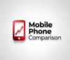 MOBILE PHONE COMPARISON 